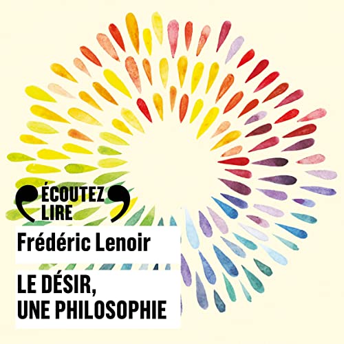 Couverture de Le désir, une philosophie