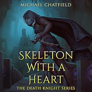 Skeleton with a Heart Audiobook By Michael Chatfield cover art