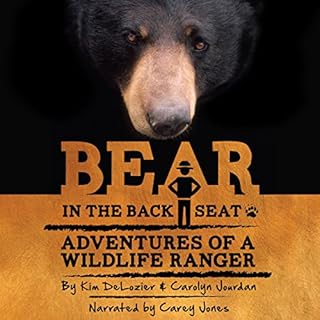 Bear in the Back Seat Audiobook By Kim DeLozier, Carolyn Jourdan cover art