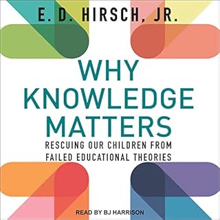 Why Knowledge Matters Audiolibro Por E. D. Hirsch Jr. arte de portada