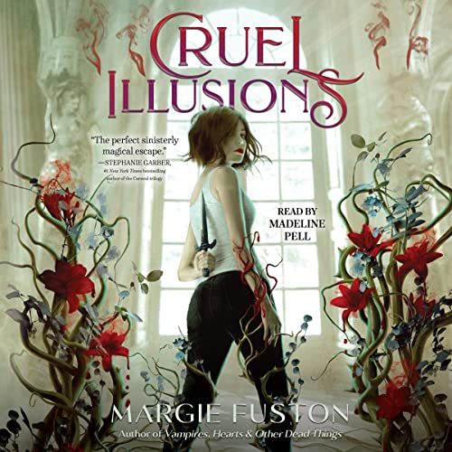 Cruel Illusions Audiobook By Margie Fuston cover art