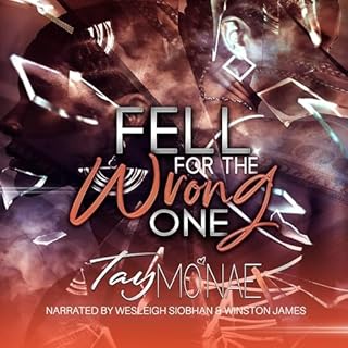 Fell for the Wrong One Audiobook By Tay Mo'Nae cover art