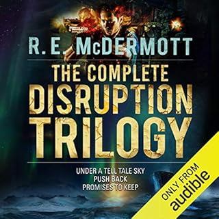 The Complete Disruption Trilogy: Books 1 - 3 Audiolibro Por R. E. McDermott arte de portada