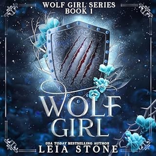 Wolf Girl Audiobook By Leia Stone cover art