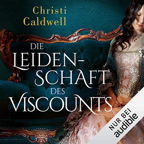 Couverture de Die Leidenschaft des Viscounts