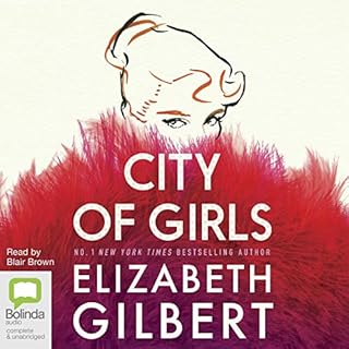 City of Girls Audiobook By Elizabeth Gilbert cover art