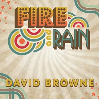 Fire and Rain Audiolibro Por David Browne arte de portada