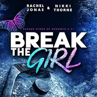 Break the Girl Audiolibro Por Rachel Jonas, Nikki Thorne arte de portada