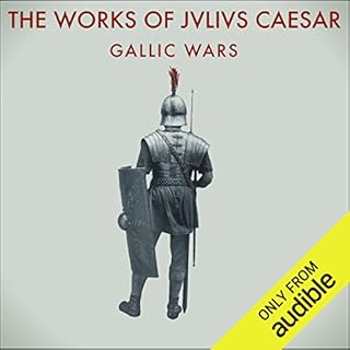 The Works of Julius Caesar: The Gallic Wars cover art