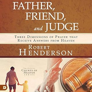 Father, Friend, and Judge Audiobook By Robert Henderson cover art