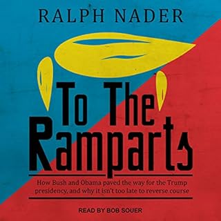 To the Ramparts Audiobook By Ralph Nader cover art