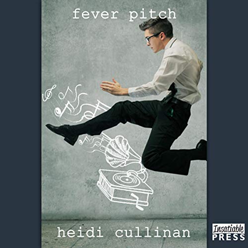 Fever Pitch Audiolibro Por Heidi Cullinan arte de portada