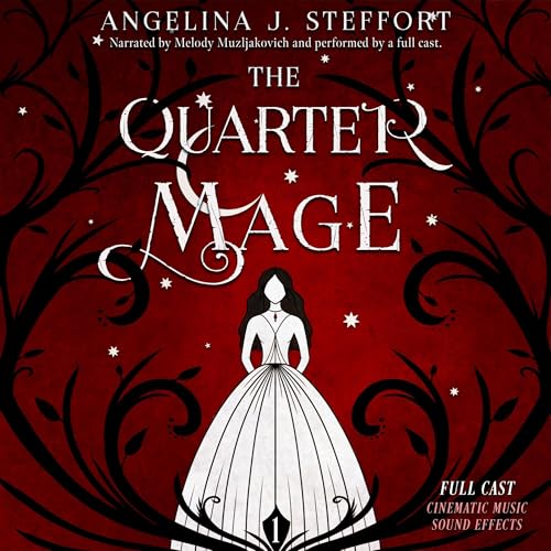 The Quarter Mage Audiolibro Por Angelina J. Steffort arte de portada