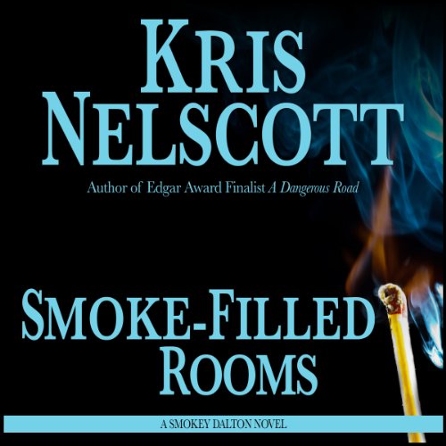 Smoke-Filled Rooms Audiolibro Por Kris Nelscott arte de portada