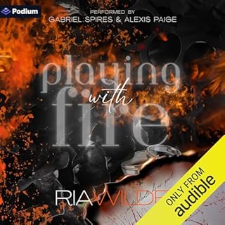 Playing with Fire Audiobook By Ria Wilde cover art