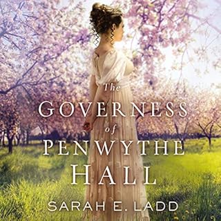 The Governess of Penwythe Hall Audiobook By Sarah E. Ladd cover art