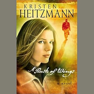 A Rush of Wings Audiobook By Kristen Heitzmann cover art