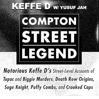 Compton Street Legend Audiobook By Duane 'Keffe D' Davis, Yusuf Jah cover art