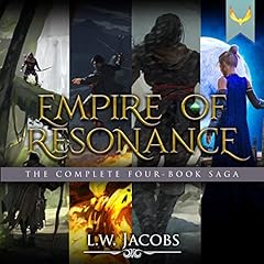 Empire of Resonance: The Complete Series Audiolibro Por L.W. Jacobs arte de portada