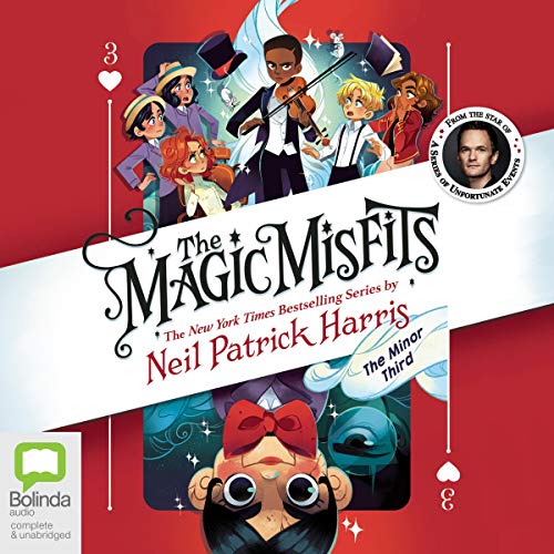 The Magic Misfits: The Minor Third Audiobook By Neil Patrick Harris cover art