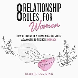 8 Relationship Rules for Women Audiolibro Por Gloria Ann King arte de portada