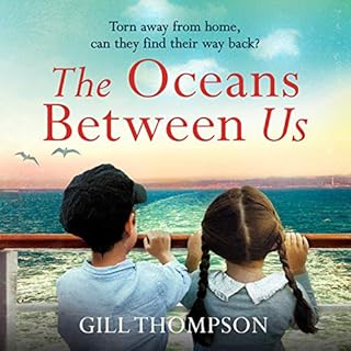 The Oceans Between Us Audiolibro Por Gill Thompson arte de portada