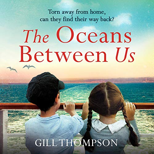 The Oceans Between Us Audiobook By Gill Thompson cover art