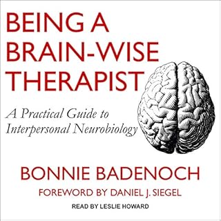 Being a Brain-Wise Therapist Audiobook By Bonnie Badenoch cover art