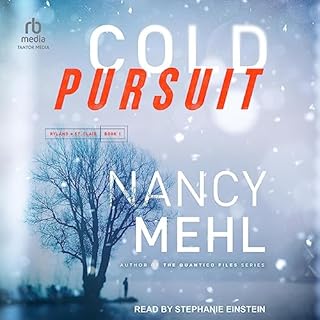 Cold Pursuit Audiobook By Nancy Mehl cover art