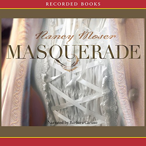 Masquerade Audiolibro Por Nancy Moser arte de portada