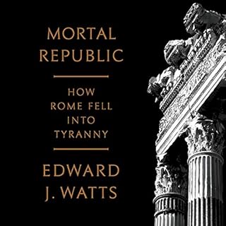 Mortal Republic Audiobook By Edward J. Watts cover art