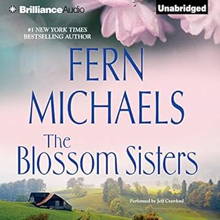 The Blossom Sisters Audiobook By Fern Michaels cover art