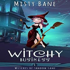 Witchy Business Audiobook By Misty Bane cover art