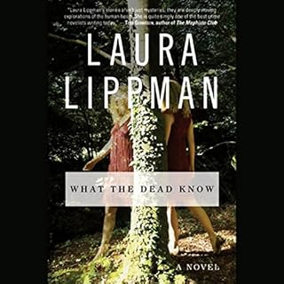 What the Dead Know Audiolibro Por Laura Lippman arte de portada