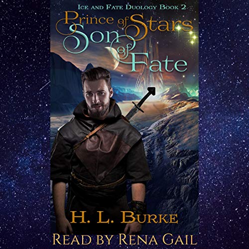 Prince of Stars, Son of Fate Audiolibro Por H.L. Burke arte de portada