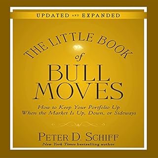 The Little Book of Bull Moves (Updated and Expanded) Audiolibro Por Peter D. Schiff arte de portada