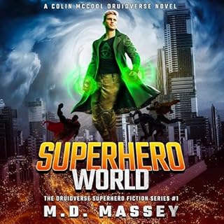 Superhero World Audiobook By M.D. Massey cover art