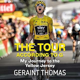 The Tour According to G Audiobook By Geraint Thomas cover art