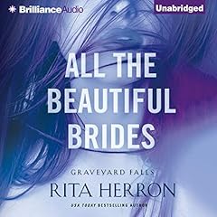 All the Beautiful Brides Audiobook By Rita Herron cover art