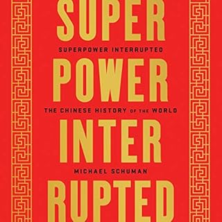 Superpower Interrupted Audiobook By Michael Schuman cover art