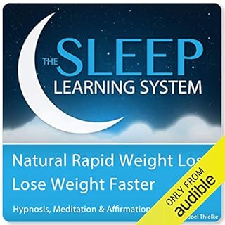 Natural Rapid Weight Loss, Lose Weight Faster with Hypnosis, Meditation, and Affirmations Audiolibro Por Joel Thielke arte de