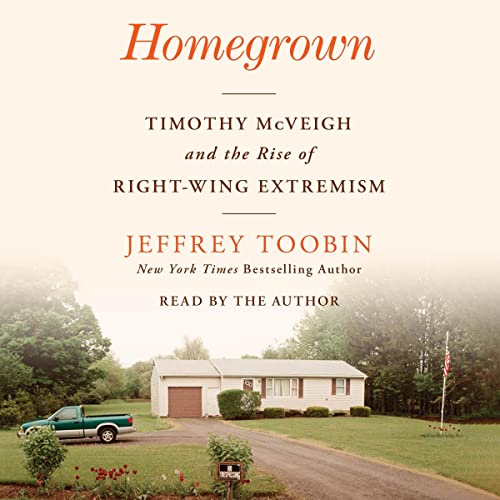 Homegrown Audiobook By Jeffrey Toobin cover art