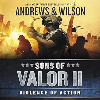 Sons of Valor II: Violence of Action Audiobook By Brian Andrews, Jeffrey Wilson cover art