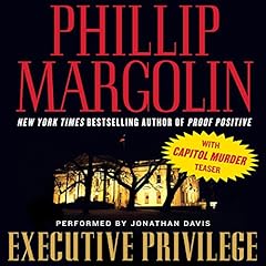 Executive Privilege Audiolibro Por Phillip Margolin arte de portada