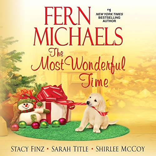 The Most Wonderful Time Audiobook By Fern Michaels, Stacy Finz, Sarah Title, Shirlee McCoy cover art