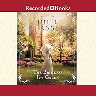 The Bride of Ivy Green Audiolibro Por Julie Klassen arte de portada