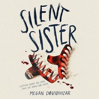 Silent Sister Audiobook By Megan Davidhizar cover art