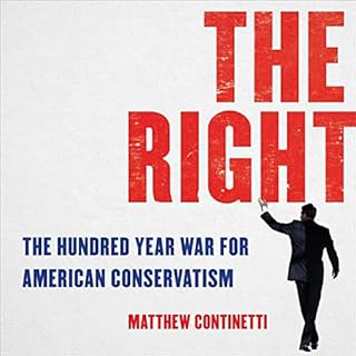 The Right Audiolibro Por Matthew Continetti arte de portada