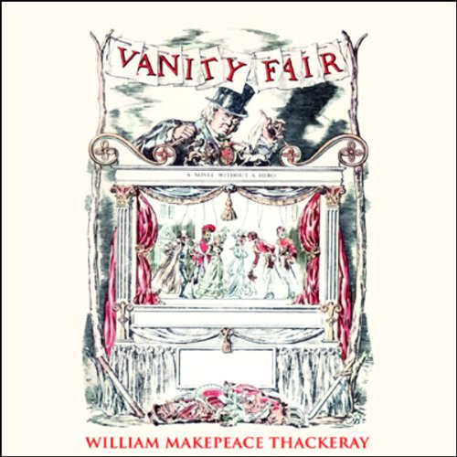 Vanity Fair Audiobook By William Makepeace Thackeray cover art