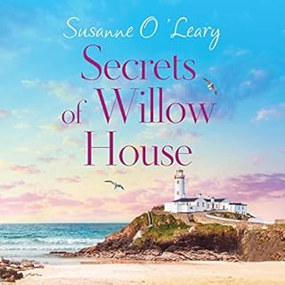 Secrets of Willow House Audiobook By Susanne O'Leary cover art